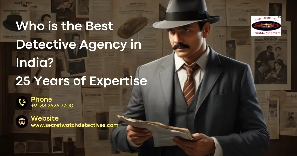 Who is the Best Detective Agency in India 25 Years of Expertise, Detective in Delhi, Detective in India, Detectives in Delhi, Detectives in India, Best Detective in Delhi, Best Detective in India, Top Detective in Delhi, Top Detective in India, Best Detective Agency in Delhi, Best Detective Agency in India, Best Private Detective Agency in India, Top Private Detective in India, Corporate Investigation Agency in Delhi, Corporate Investigation Agency in India, Delhi Detective Agency, detective agencies in india, Divorce Detective Agency in Delhi, Divorce Detective Agency in India, Divorce Detectives in Delhi, Divorce Detectives in India, Famous Detective Agency in Delhi, Famous Private Detective Agency in India, Love Affair Detective Agency in Delhi, Love Affair Detective in Delhi, Missing People Detective in Delhi, Missing People Detective Agency in Delhi, Personal Investigation Agency in Delhi, Personal Investigation Agency in India, Best Personal Investigation Agency in India, Personal Investigator in India, Personal Investigators in Delhi, Best Surveillance agency in Delhi, Surveillance agency in Delhi, Top Surveillance agency in Delhi, Who is the Surveillance agency in Delhi,