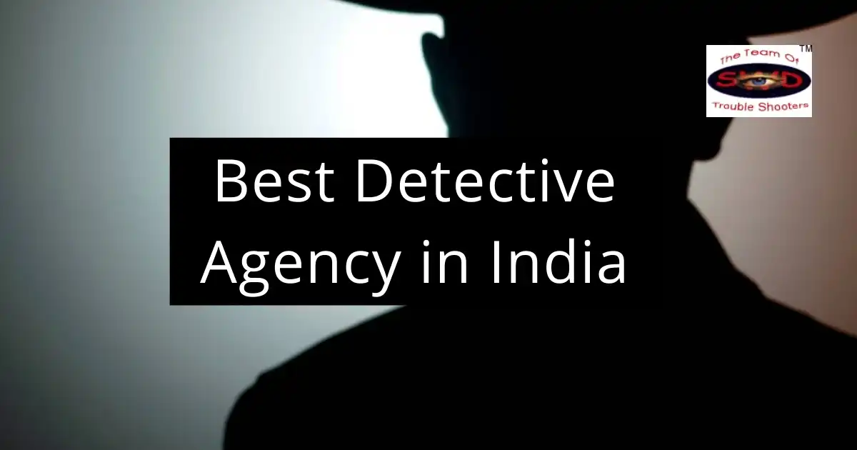 Best Detective Agency in India