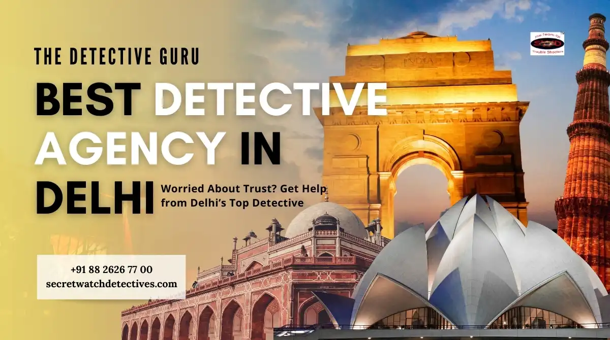 Best Detective Agency in Delhi