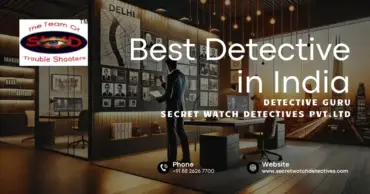 Best Detective Agency in Delhi | National & Global Trust