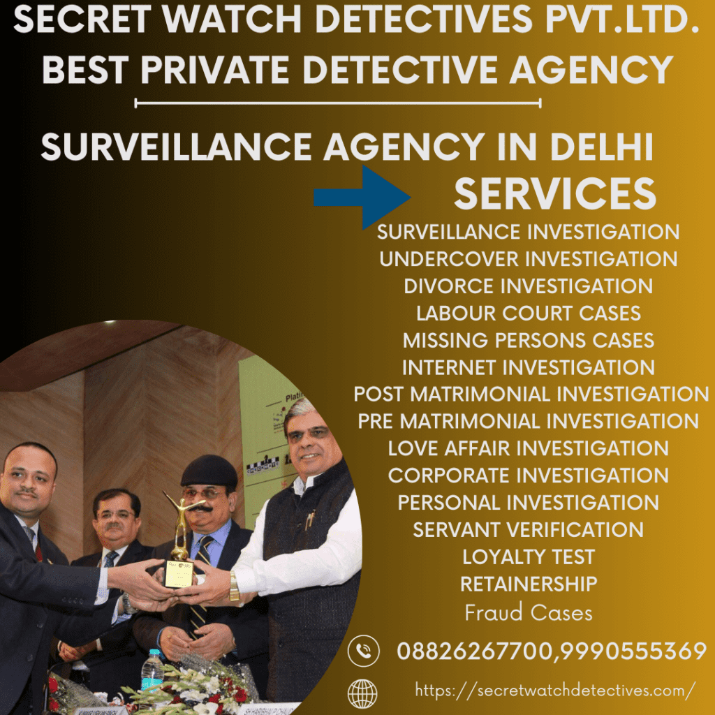 Surveillance agency in Delhi