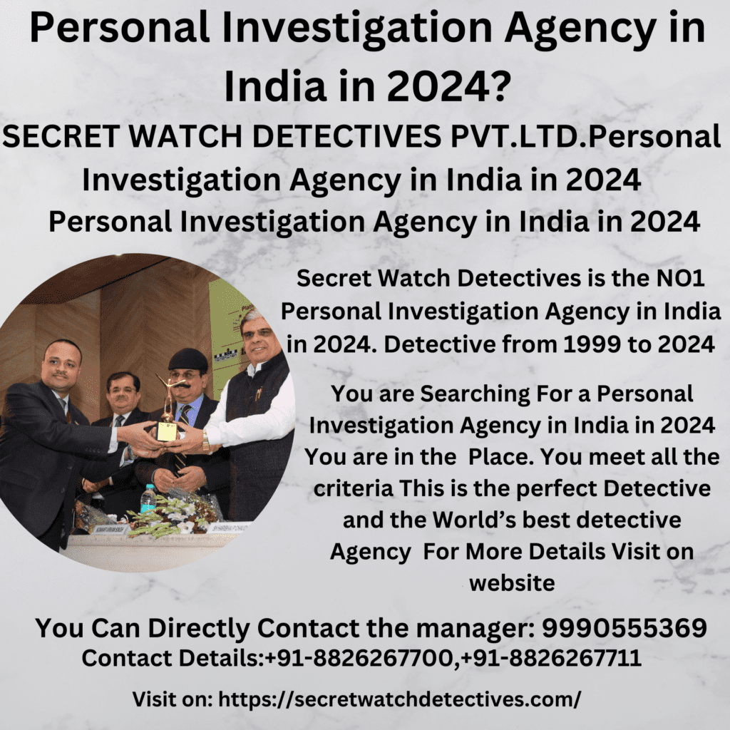 Personal Investigation Agency in India