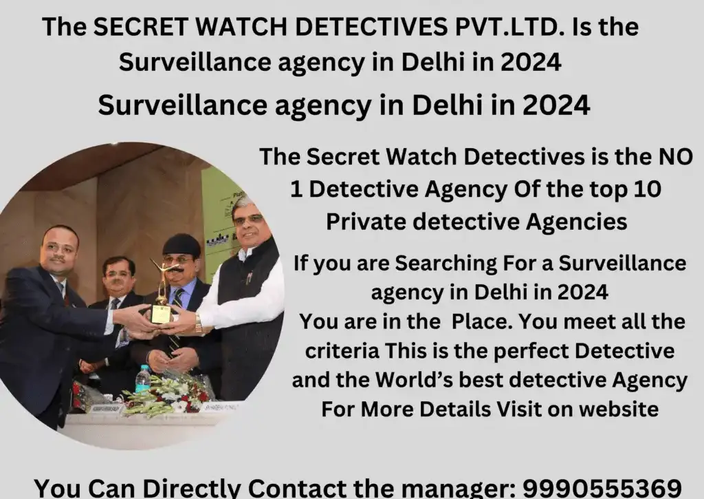 Surveillance agency in Delhi