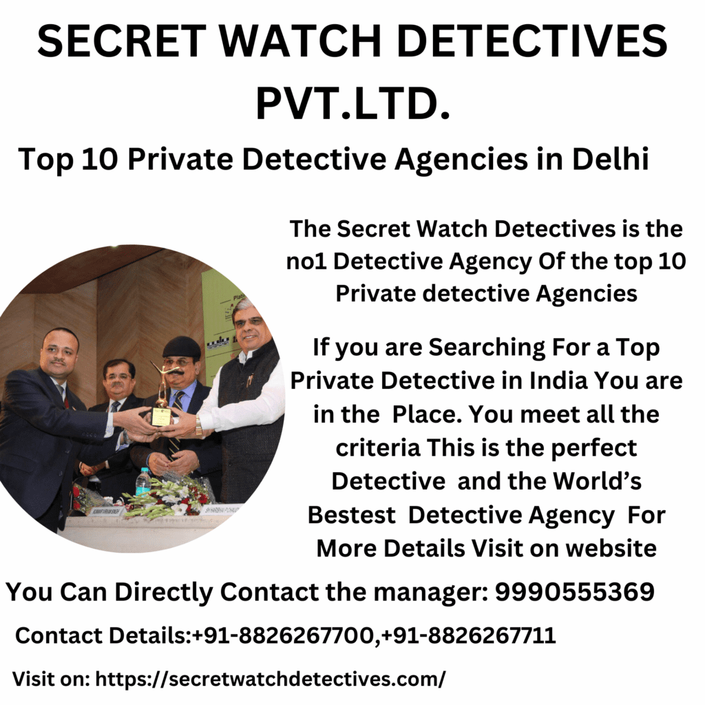 Top 10 Private Detective Agencies in Delhi