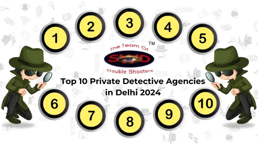 Top 10 Private Detective Agencies in Delhi