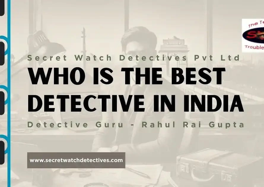 Who is the Best Detective in Delhi India