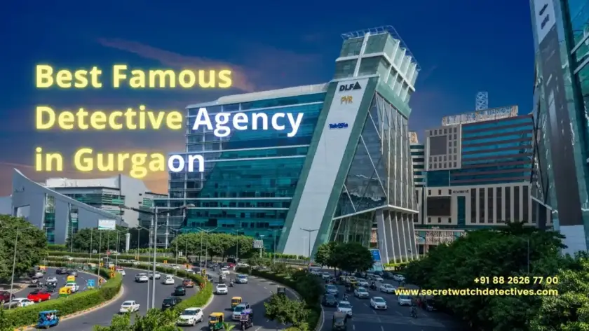 Best Famous Detective Agency in Gurgaon