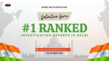Top Investigation Experts in Delhi – Solve Any Case