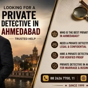 Private Detective in Ahmedabad