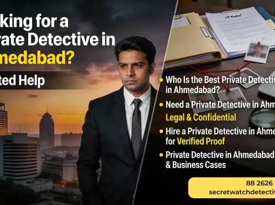 Private Detective in Ahmedabad
