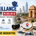 Best Surveillance Agency in Delhi | 27+ Years of Trust