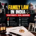 Family Law in India: Rights, Maintenance, Custody & Divorce